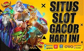 Slot Gacor Hari Ini Langsung Maxwin